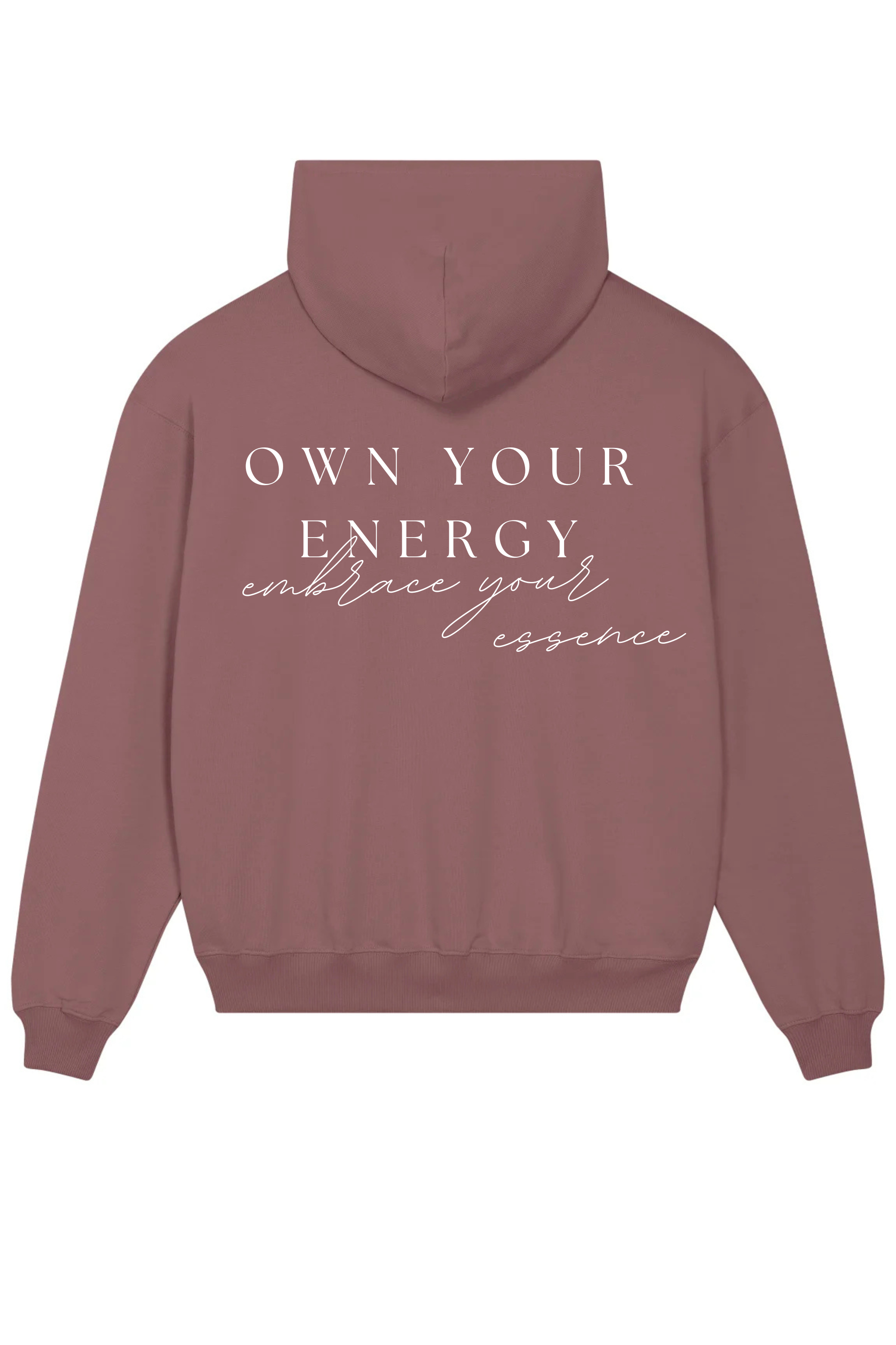 Loungewear Own Your Energy Embrace Your Essence Organic Unisex Hoodie