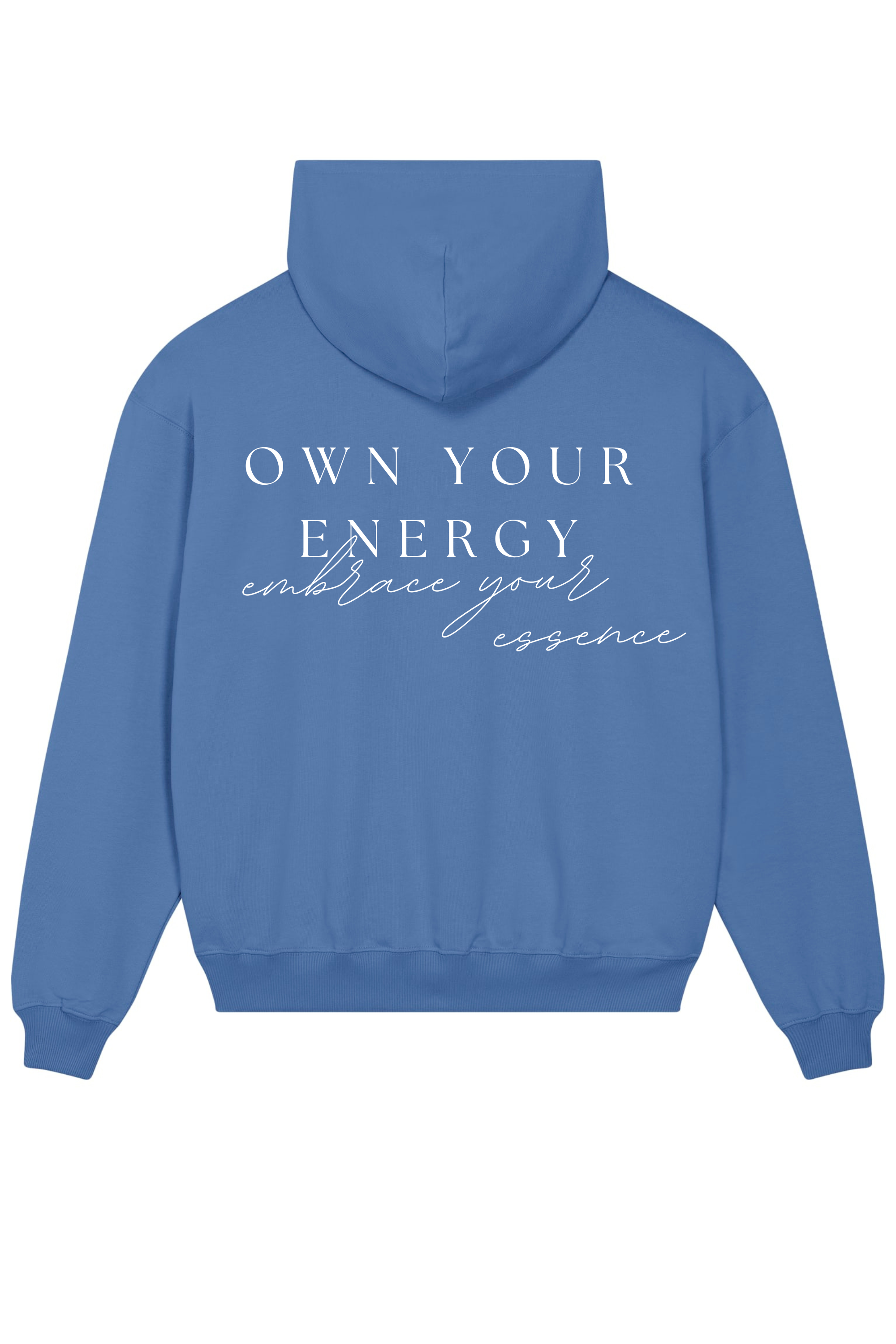 Loungewear Own Your Energy Embrace Your Essence Organic Unisex Hoodie
