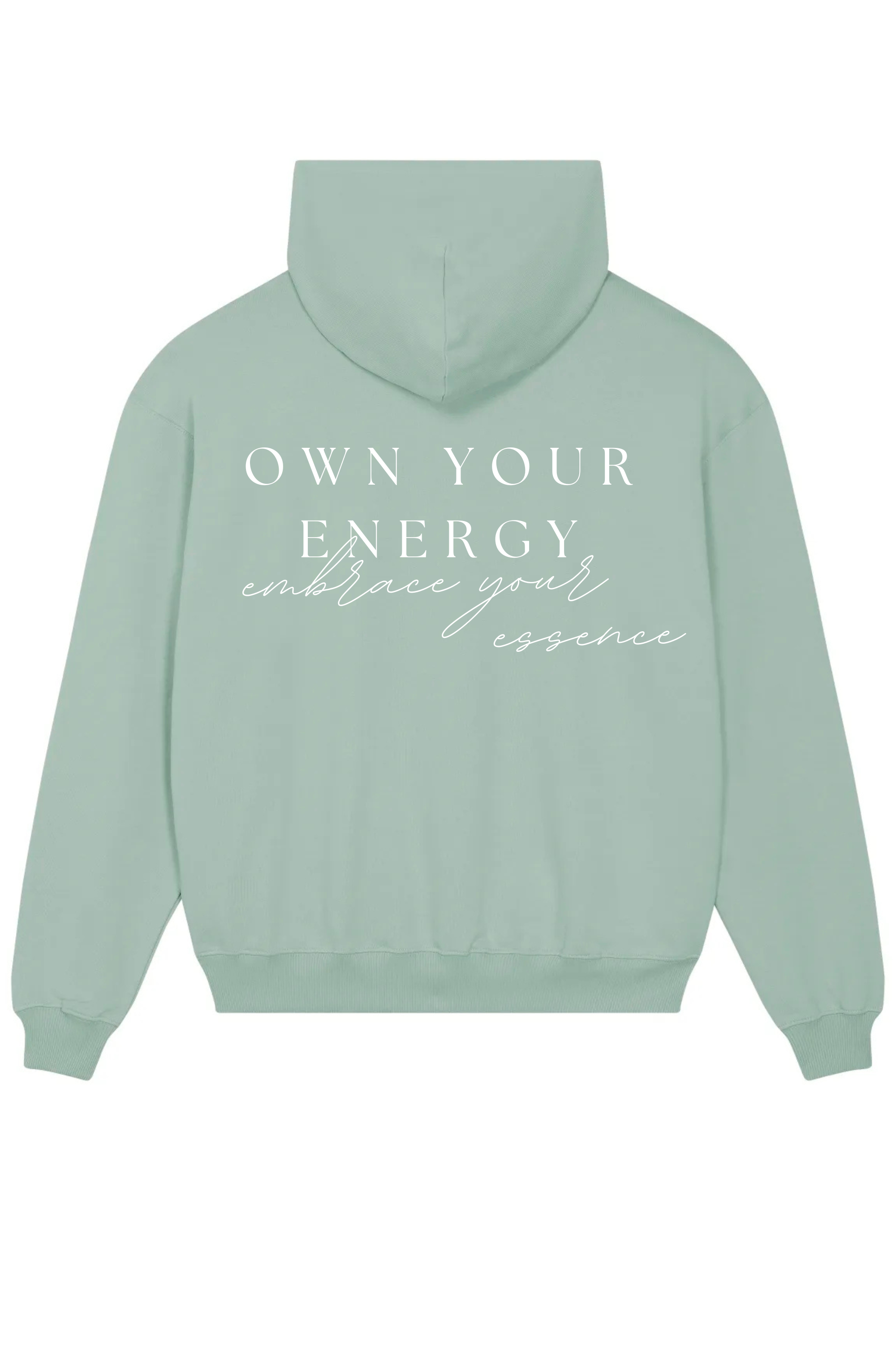 Loungewear Own Your Energy Embrace Your Essence Organic Unisex Hoodie