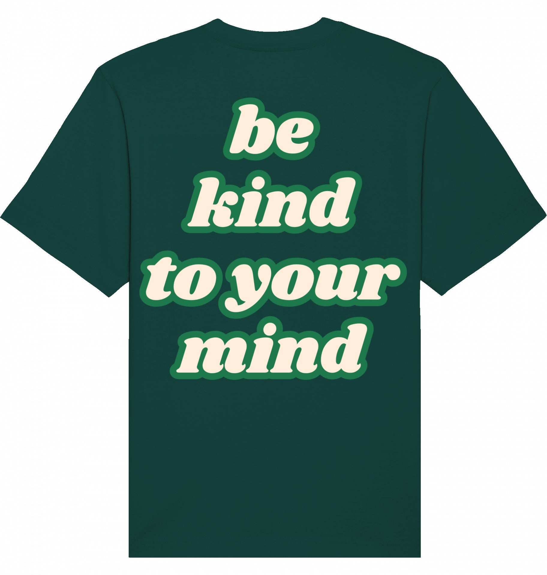 Loungewear Be Kind To Your Mind Organic Unisex T-Shirt