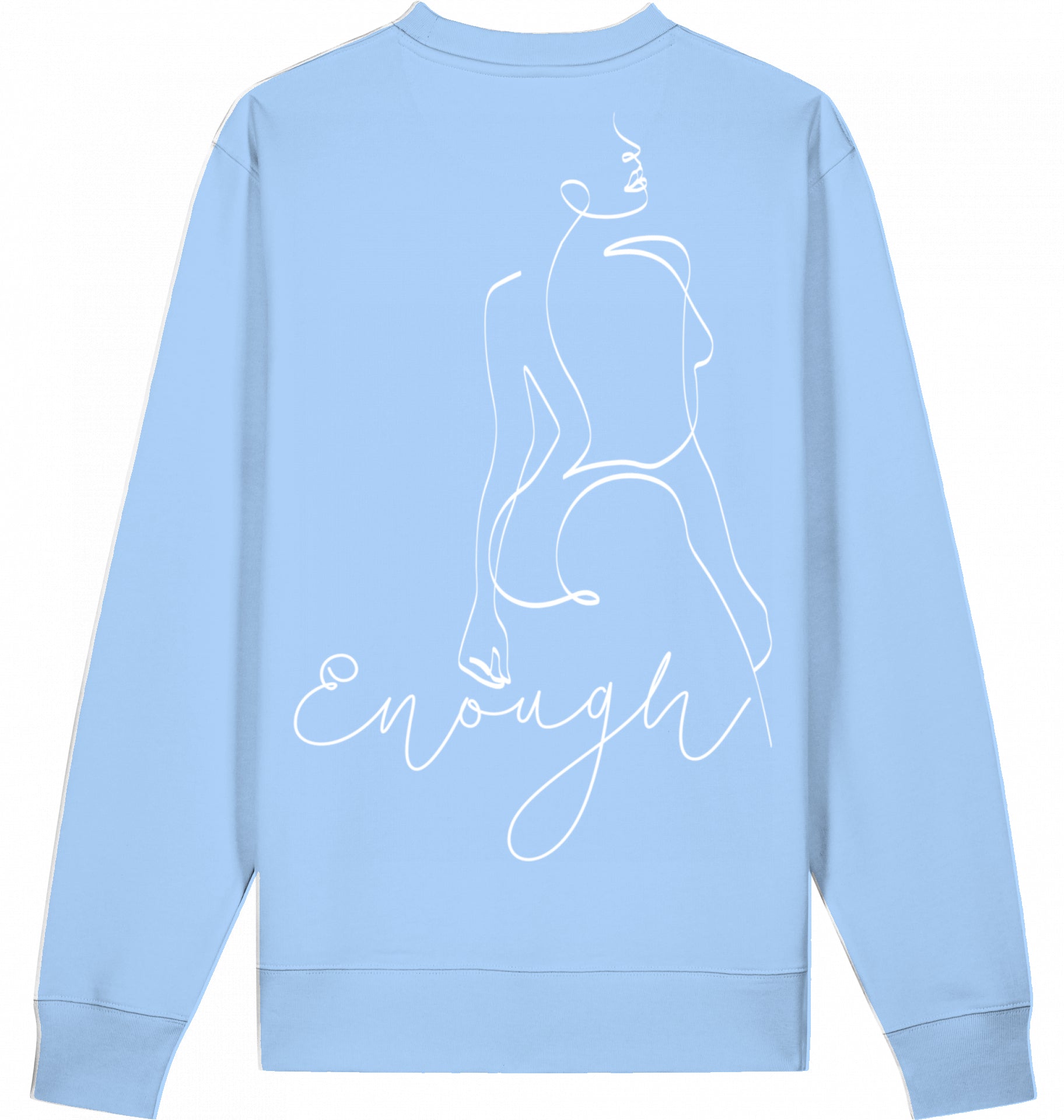 Loungewear I Am Enough Organic Unisex Sweatshirt