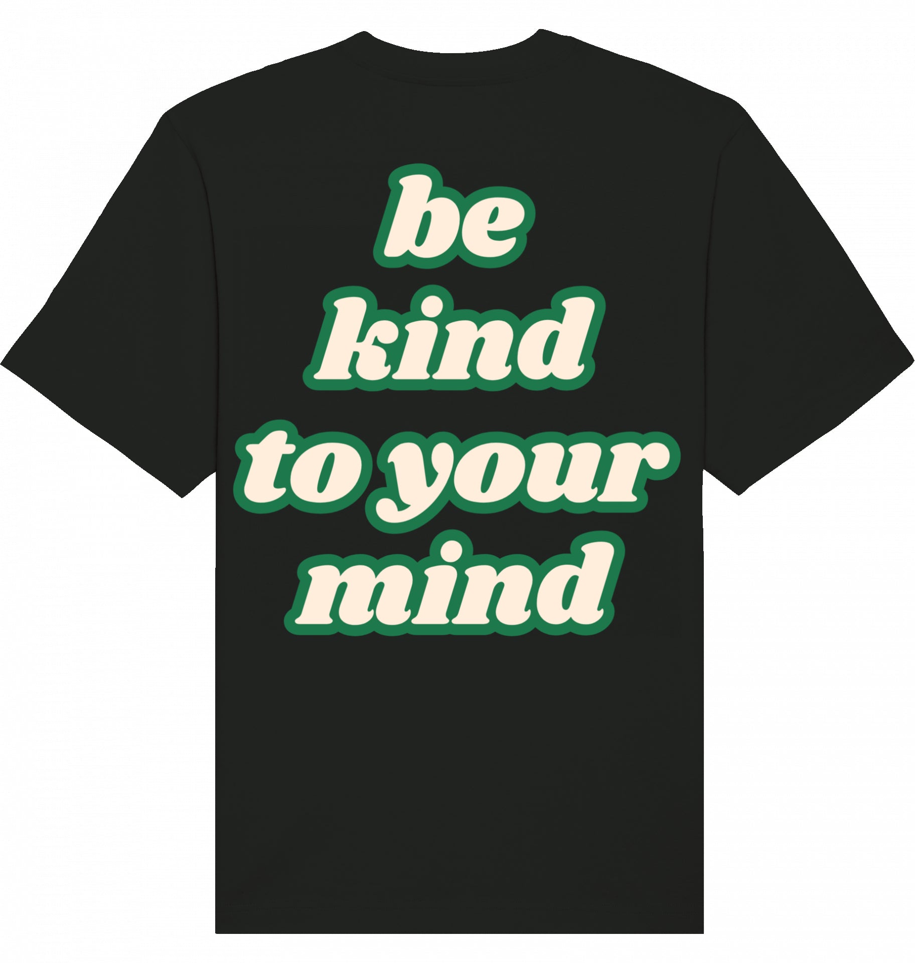 Loungewear Be Kind To Your Mind Organic Unisex T-Shirt